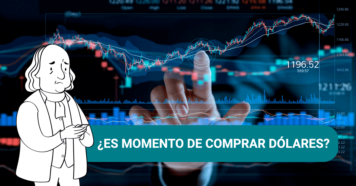Es momento de comprar dólares