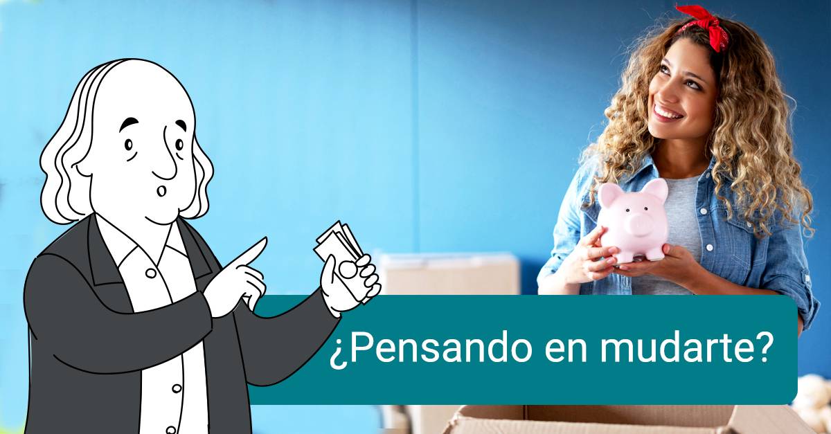 ¿Pensando en mudarte?