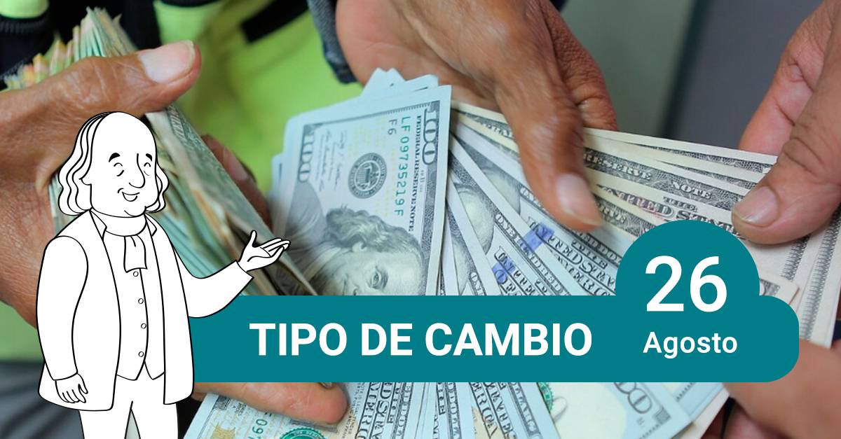 tipo de cambio 26 de agosto
