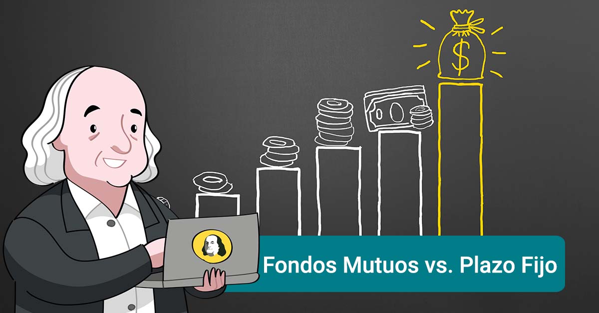 Depósitos a Plazo Fijo vs fondos mutuos