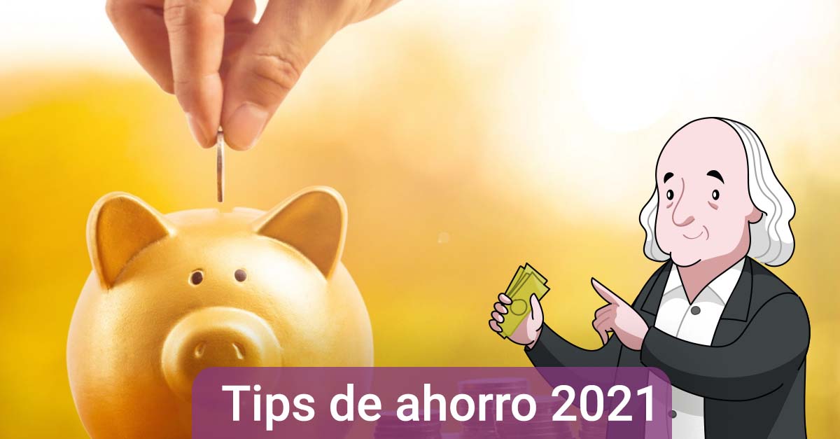 Tips de ahorro 2021