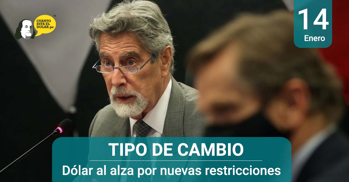 Dólar al alza por nuevas restricciones sanitarias