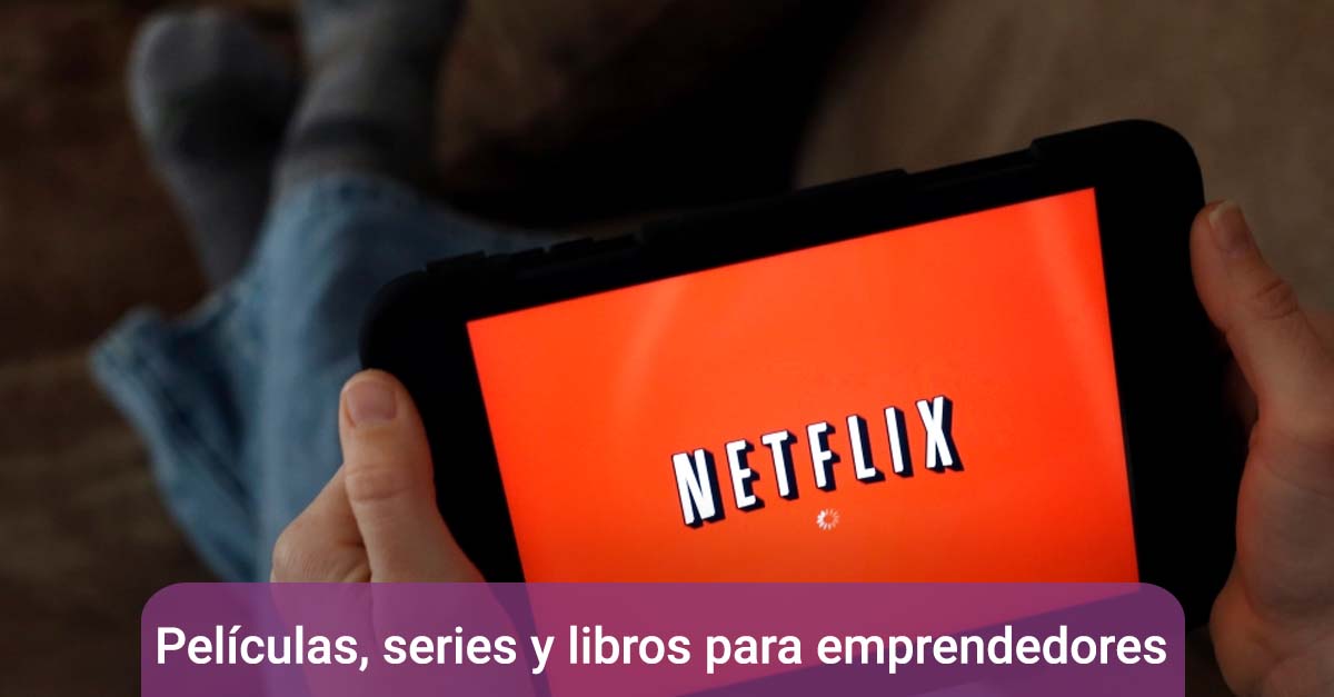 Peliculas, series y libros para eprendedores