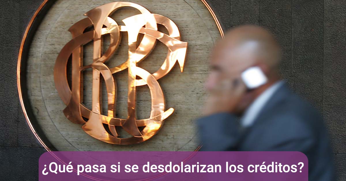 desdolarización de creditos bcr