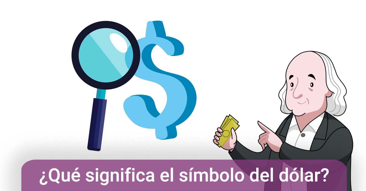 símbolo del dólar significado