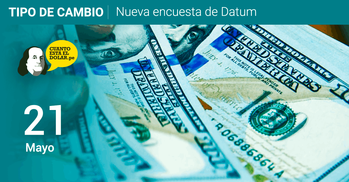 Dólar viernes 21 de mayo nueva encuesta datum