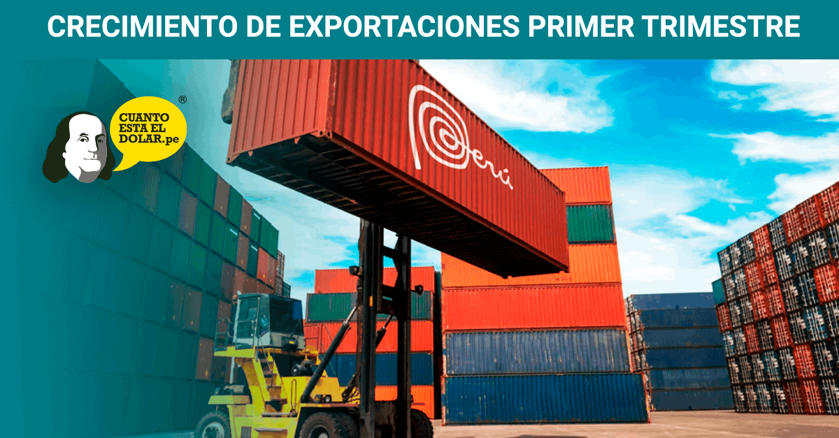 CRECIMIENTO DE EXPORTACIONES PRIMER TRIMESTRE 2021