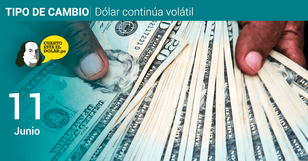 Precio del dólar viernes 11 de junio
