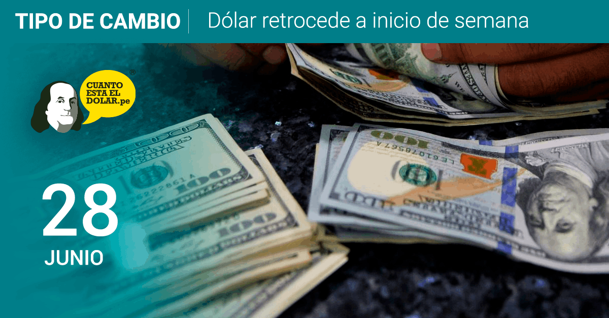 precio del dólar 28 de junio