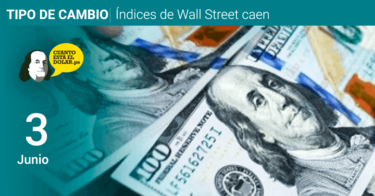 Precio del dólar: índices de Wall Street caen