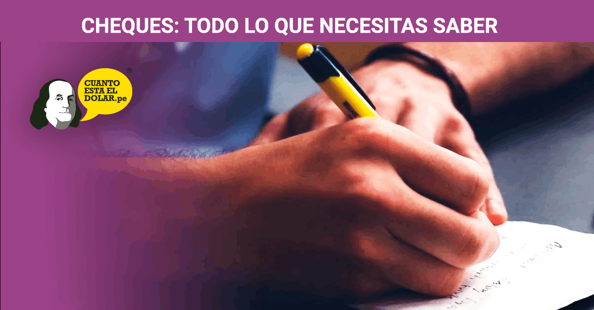 Cheques: todo lo que necesitas saber