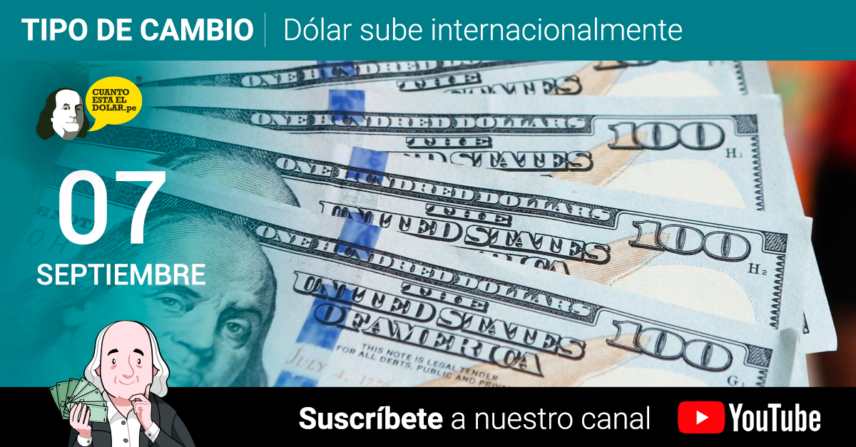 Precio del dólar hoy martes 7 de septiembre del 2021