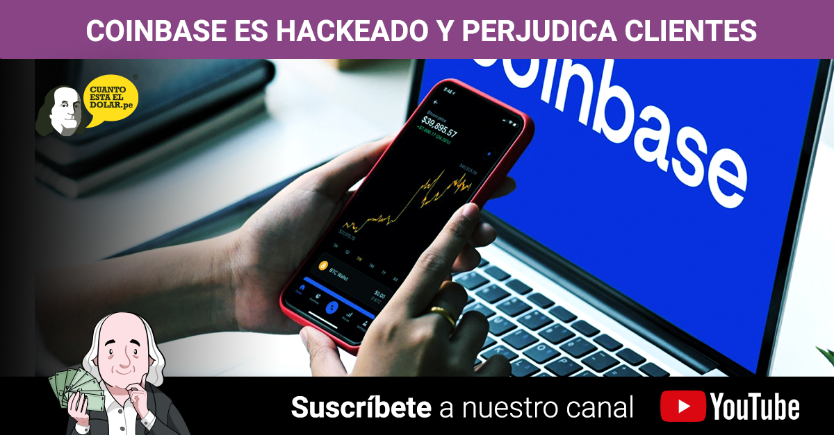 Coinbase es hackeado y perjudica a casi 6000 clientes al hacerlos perder sus criptomonedas