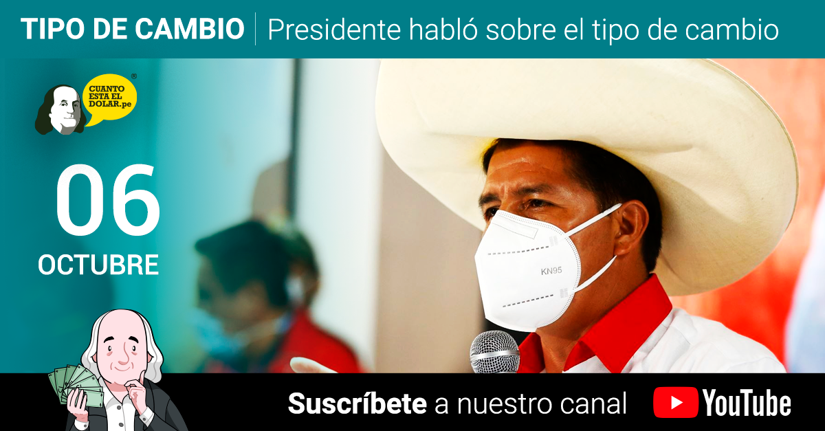 Tipo de cambio: miércoles 06 de octibre del 2021