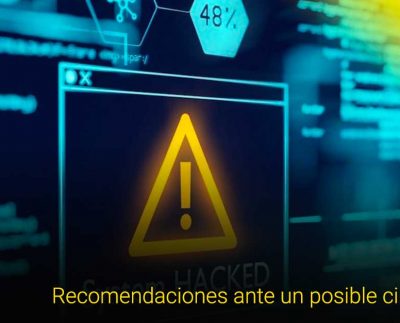 Recomendaciones ante un posible ciberataque