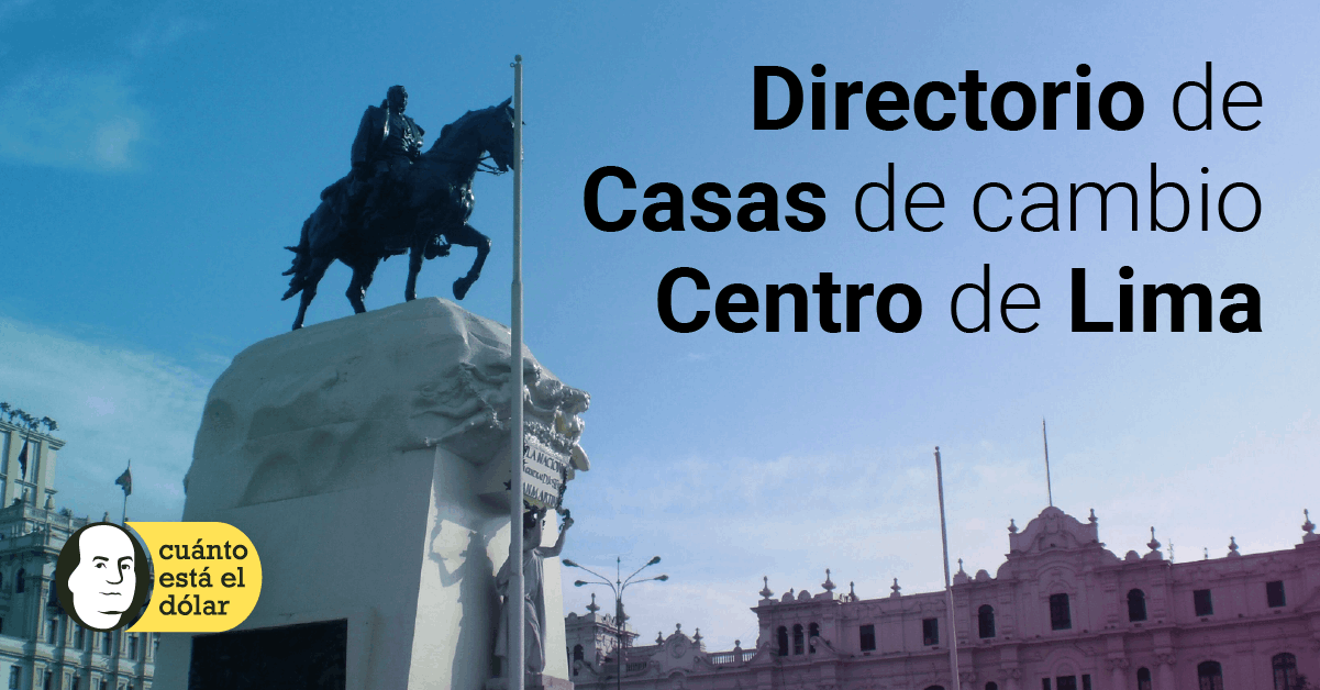 Principales casas de cambio en el Centro de Lima
